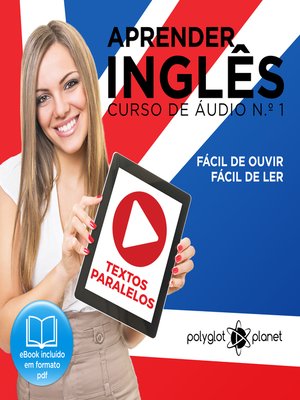 cover image of Aprender Inglês - Textos Paralelos - Fácil de ouvir - Fácil de ler Curso de Ãudio de Inglass No 1